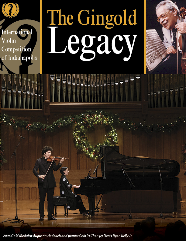 Image of International Violin Competition of Indianapolis's planned giving newsletter, The Gingold Legacy Image of International Violin Competition of Indianapolis's planned giving newsletter, The Gingold Legacy